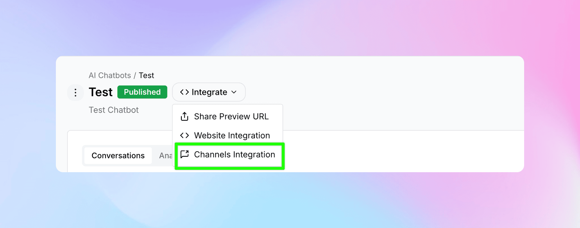 Integrate dropdown menu showing Channels Integration option