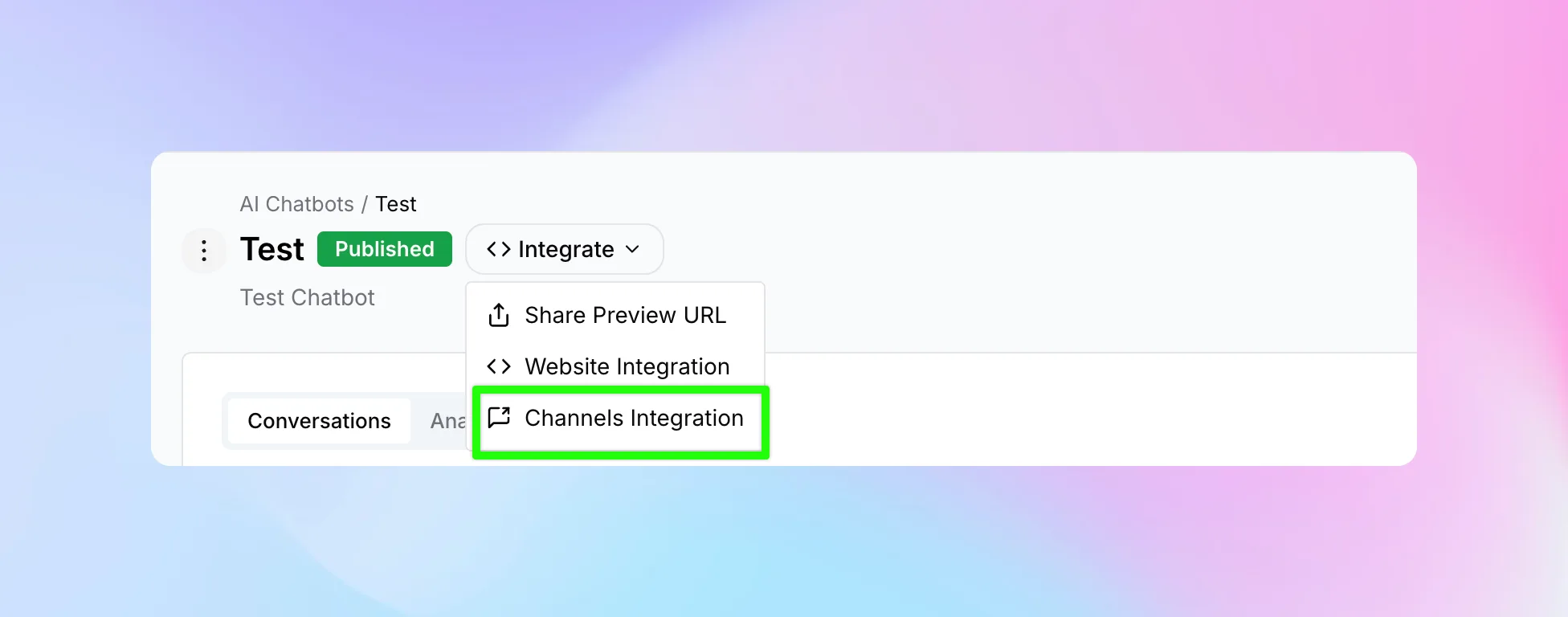 Integrate dropdown menu showing Channels Integration option