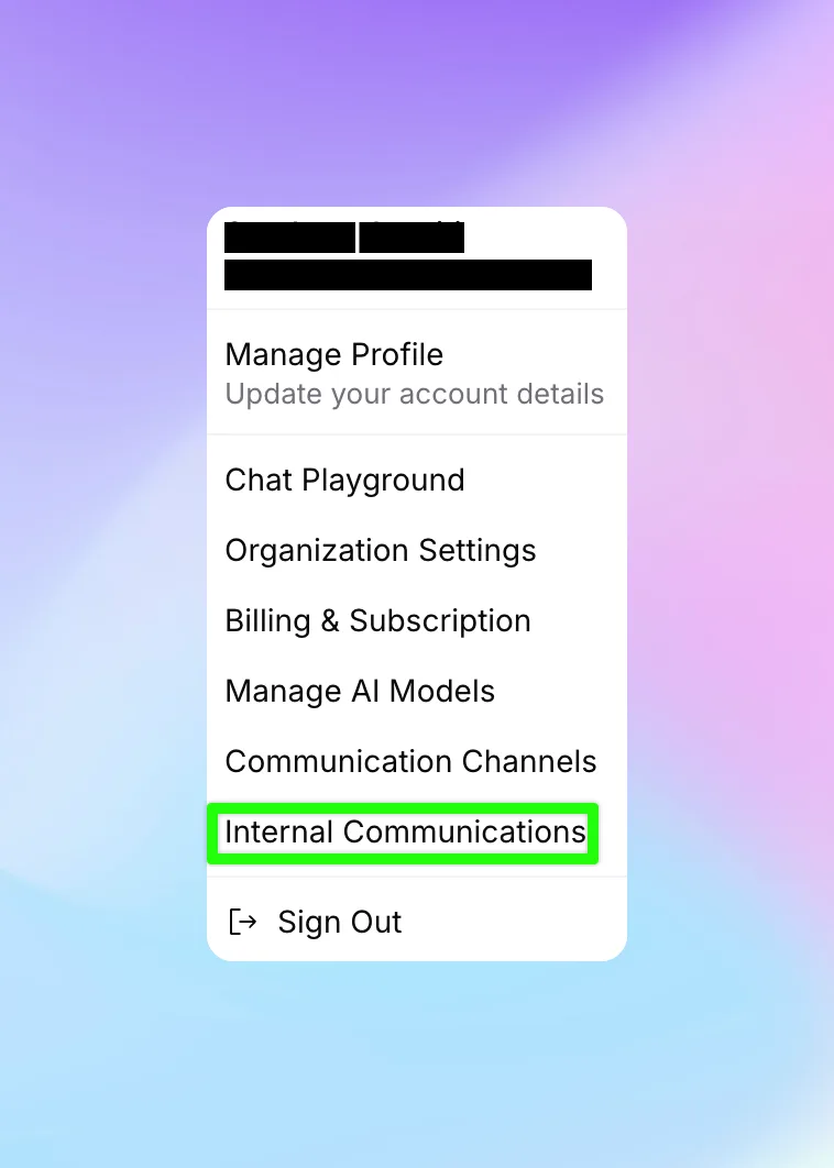 Profile dropdown menu showing Internal Communications option