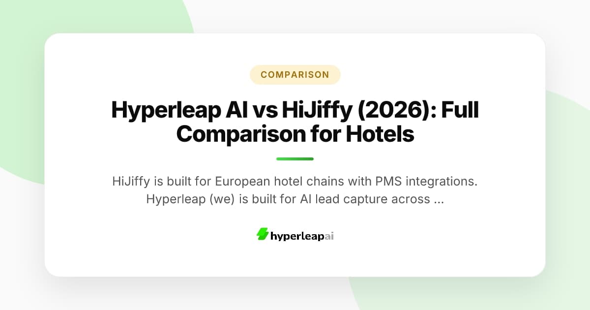 Hyperleap AI vs HiJiffy (2026): Full Comparison for Hotels