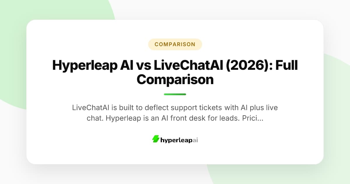 Hyperleap AI vs LiveChatAI (2026): Full Comparison