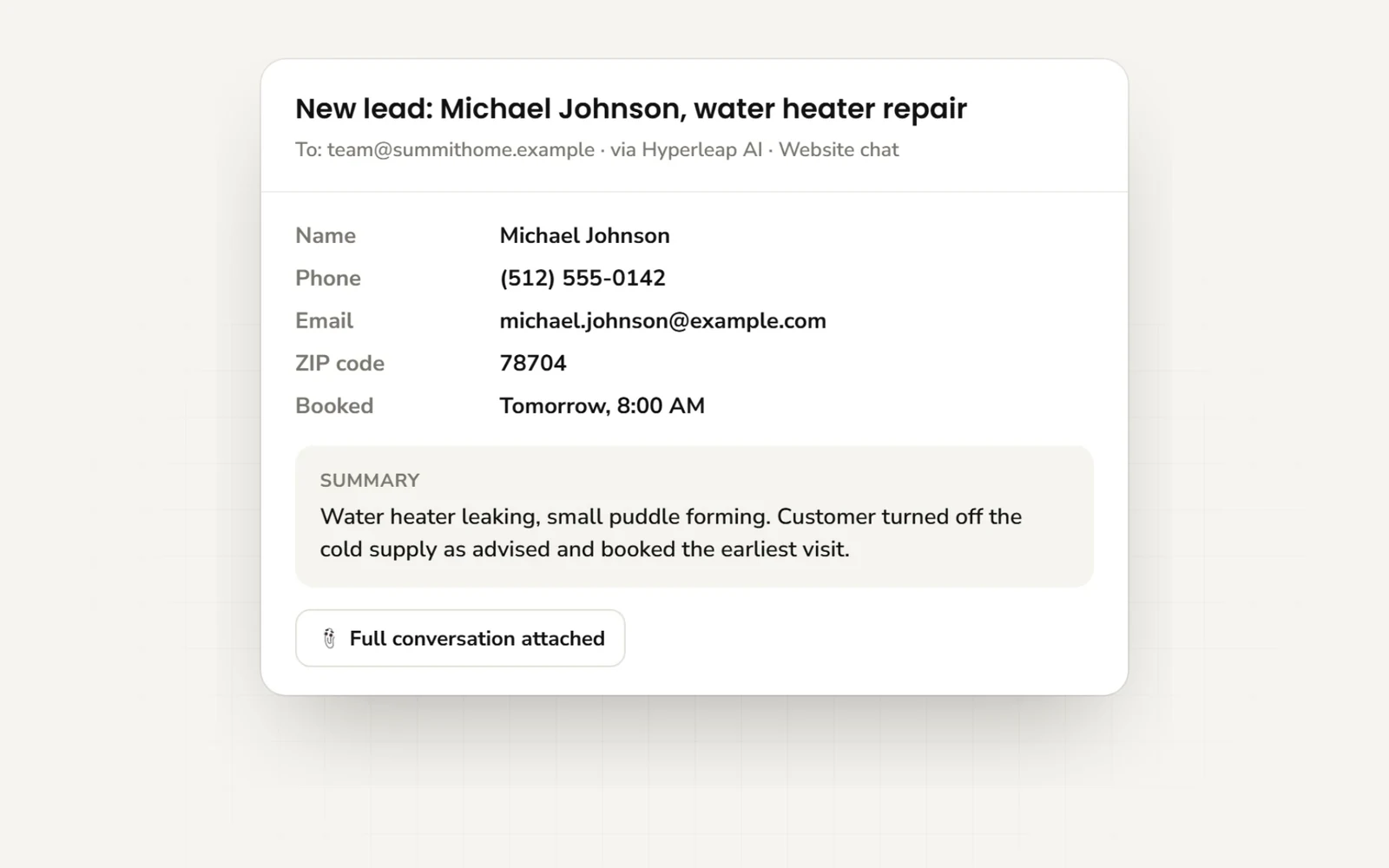 A new-lead email from Hyperleap AI to a sample business's team inbox, with the customer's name, phone, email, ZIP code, booked time, a short summary of the request, and the full conversation attached