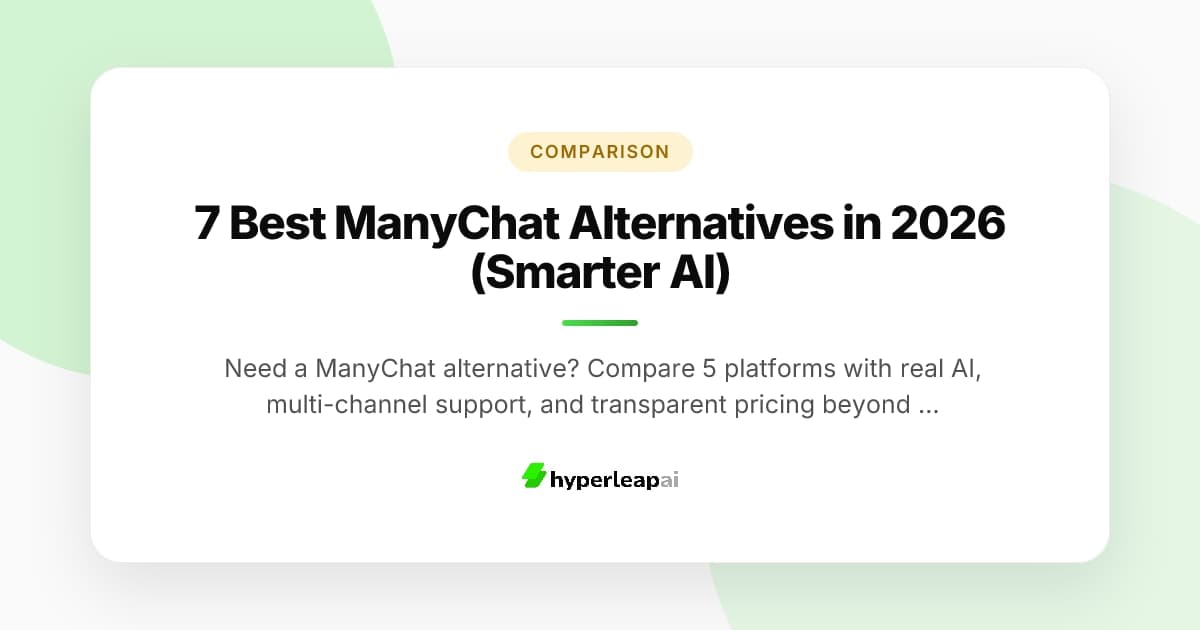 7 Best ManyChat Alternatives in 2026 (Smarter AI)